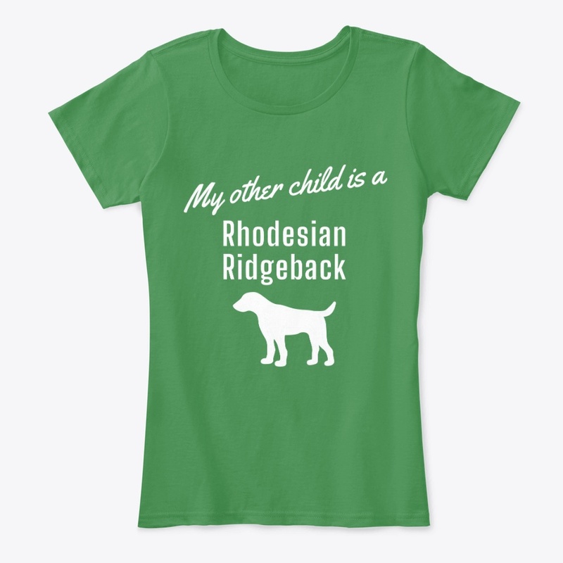 My Other Child is a Rhodesian Ridgeback