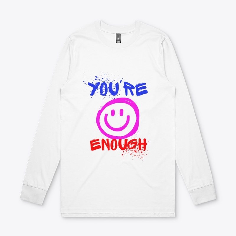 Your enough smile face shirts