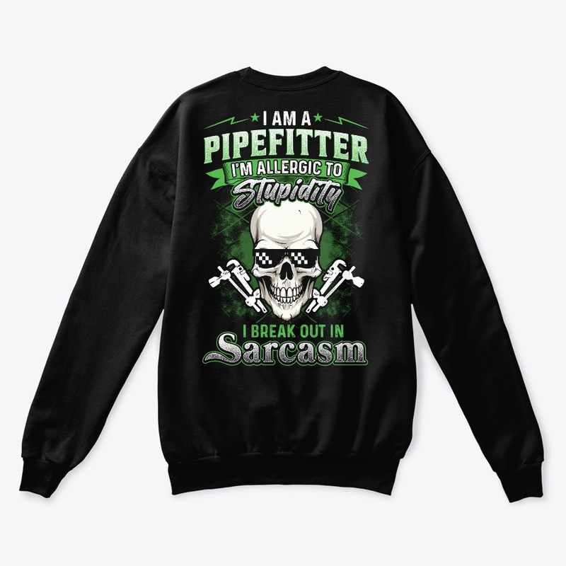 Sarcastic Pipefitter Shirt
