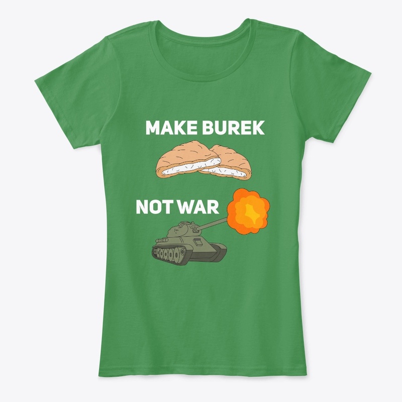 Make Burek not War