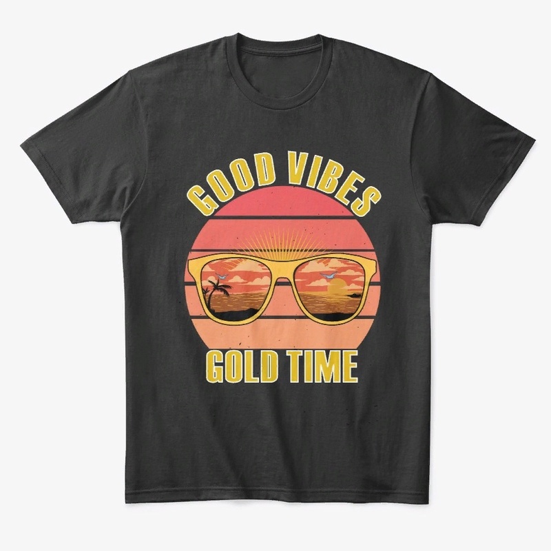 Good vibes gold time