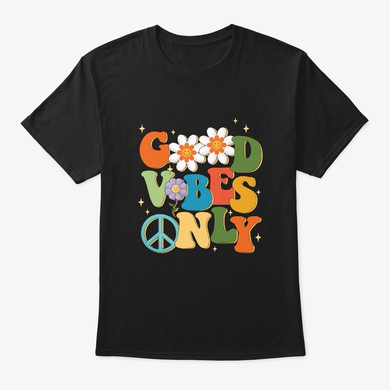 GOOD VIBES ONLY T-SHIRT
