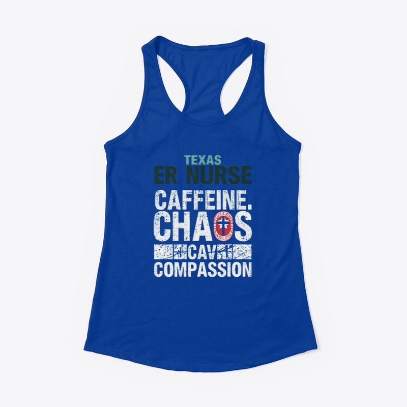 Texas ER Nurse Caffeine Chaos Tee