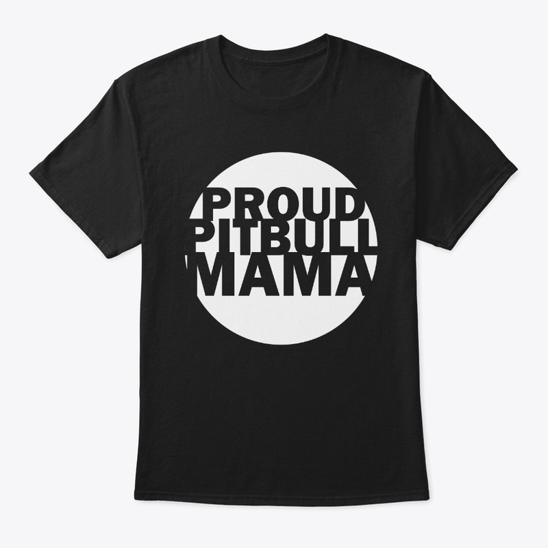 Proud Pitbull Mama