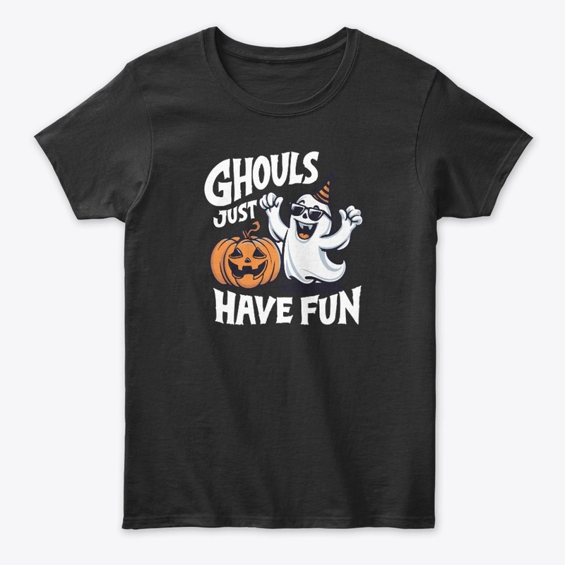 Ghouls just have fun Hallaween T-shirt
