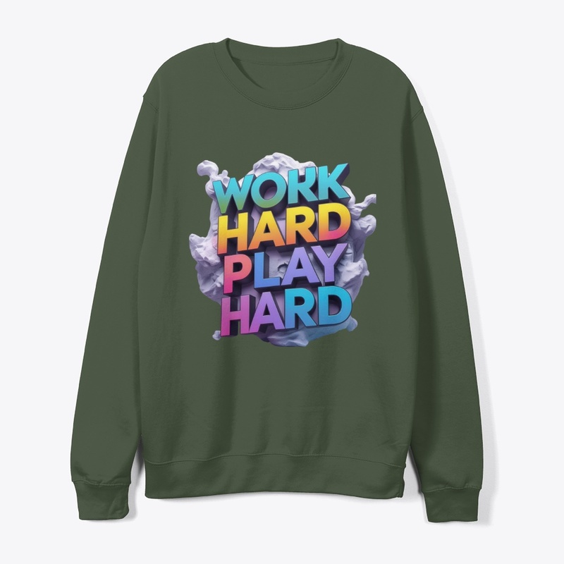 Work Hard Play Hard – 3D Gradient