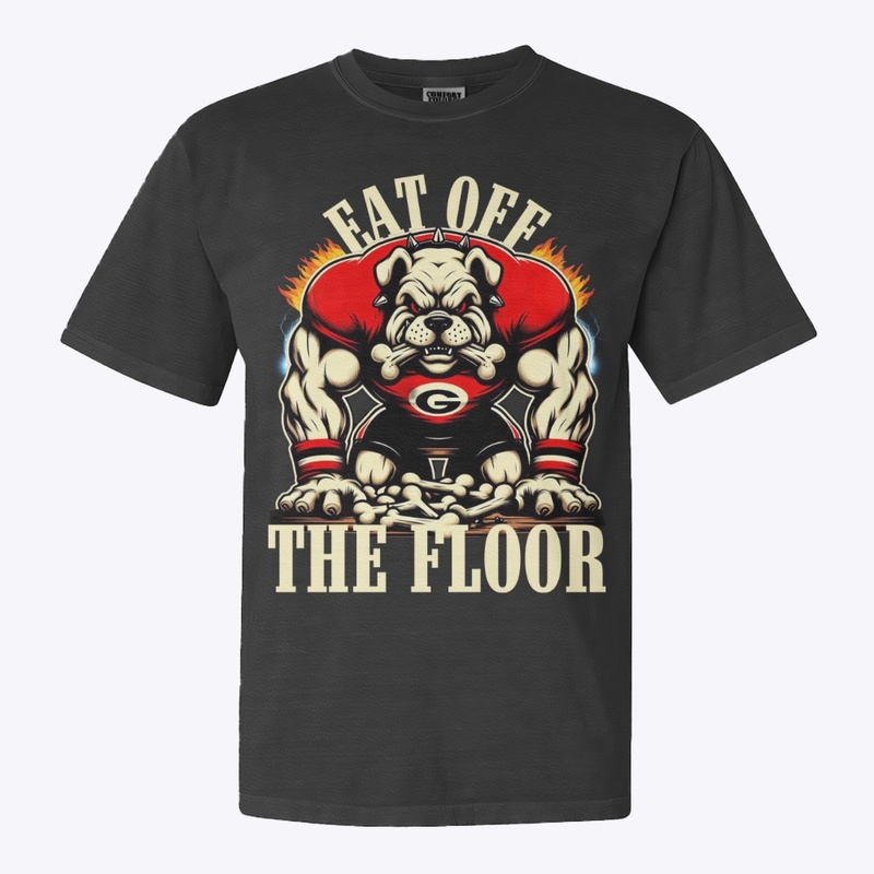 EAT OFF THE FLOOR TEE