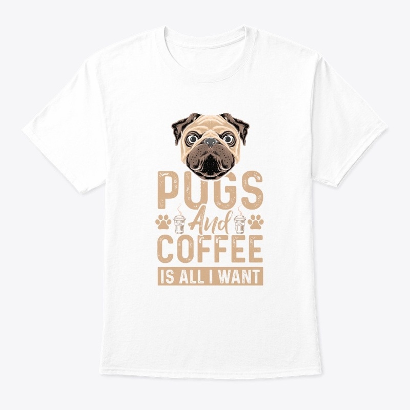 Pugs and Coffe - Is all I want