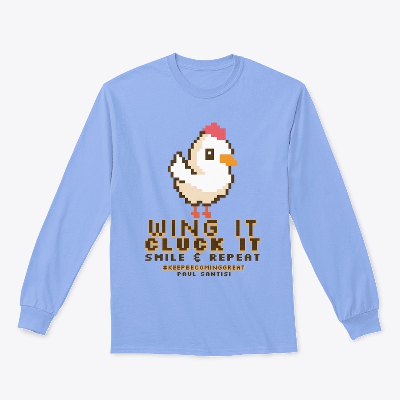 Wing It, Cluck It And Repeat