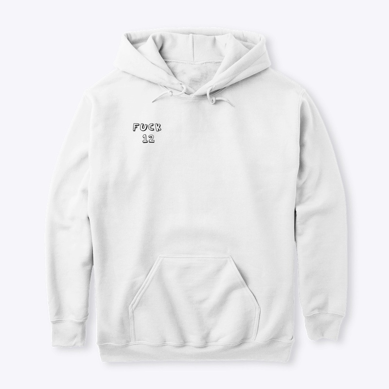 Fuck 12 