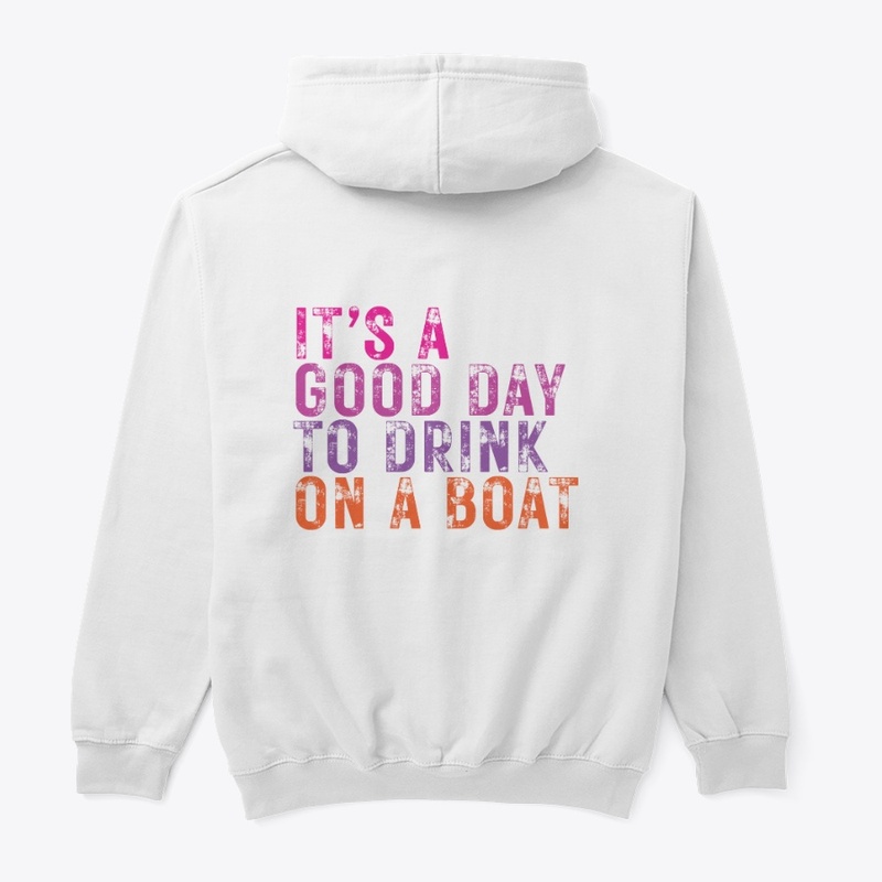 Its a Good Day to Drink on a Boat