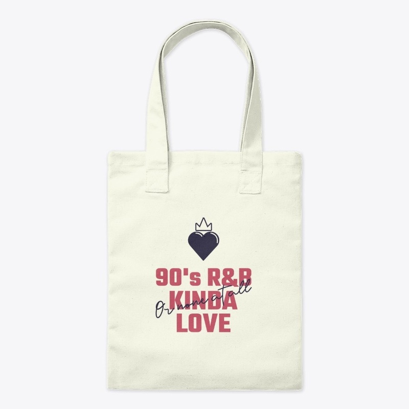 90's R&B Kinda Love (Or None At All)