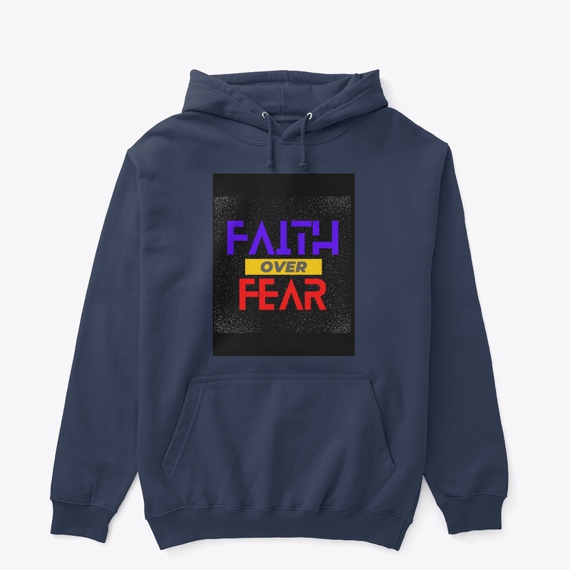 Faith Over Fear