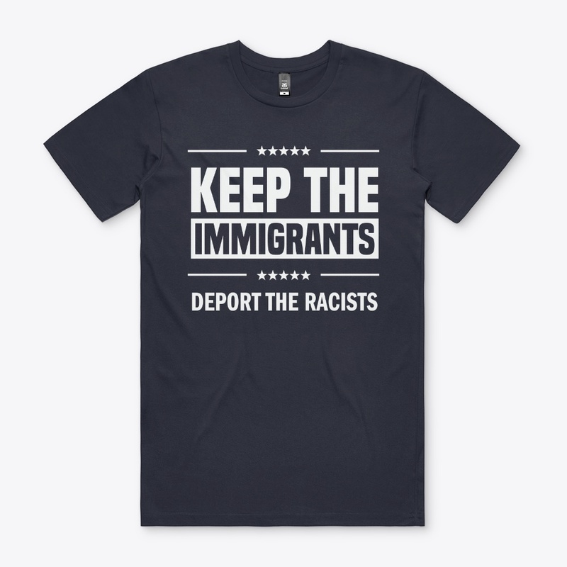 Keep the Immigrants!