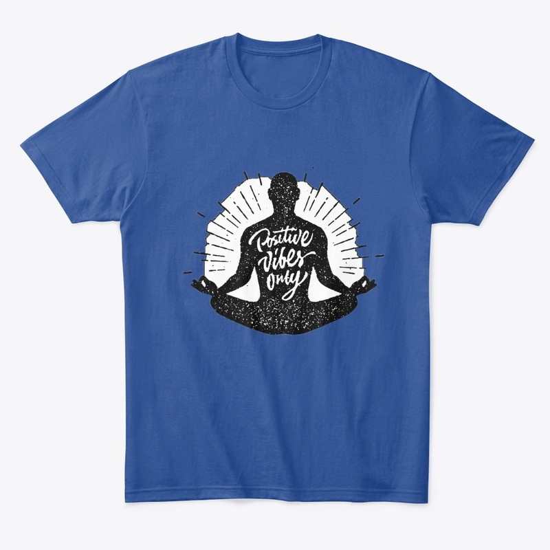 Positive Vibes Only T-shirt