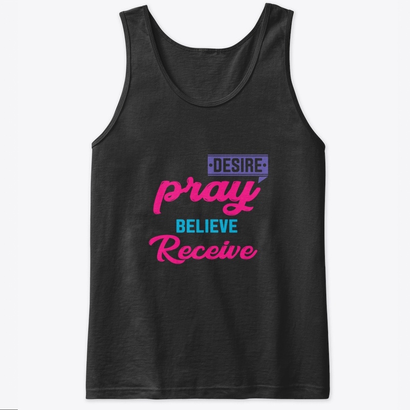 Desire. Pray.