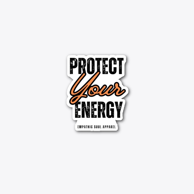 Protect Your Energy
