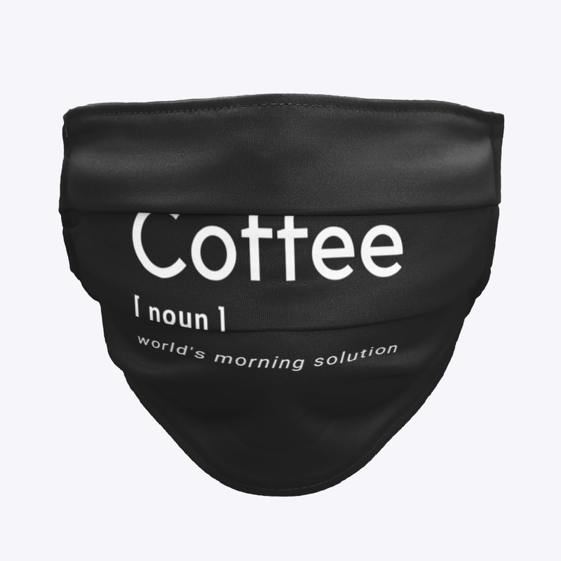 Coffe is: World's morning solution