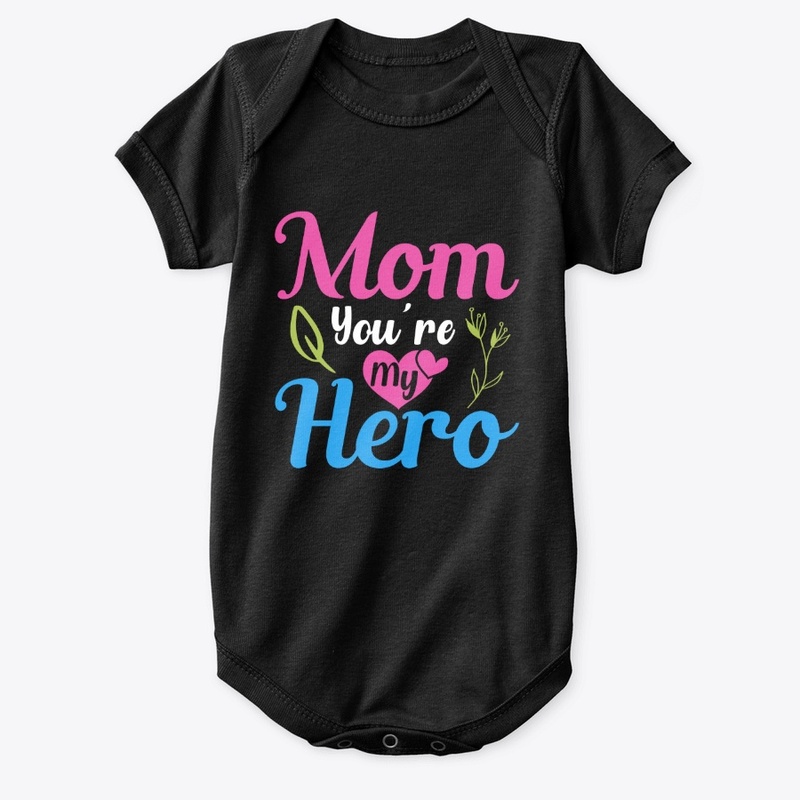 Mom You're My Hero- Mom and Kid