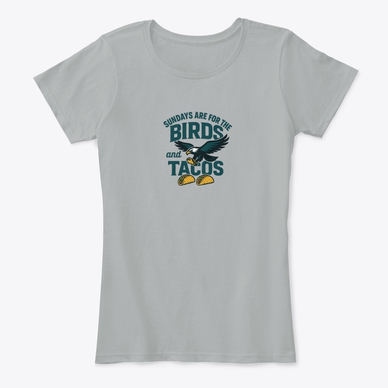 Sundays are for the Birds and Tacos!