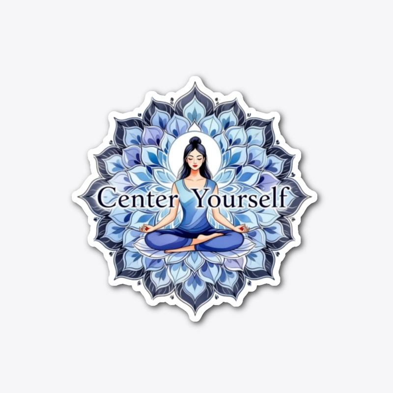 Center Yourself – Meditative T-Shirt