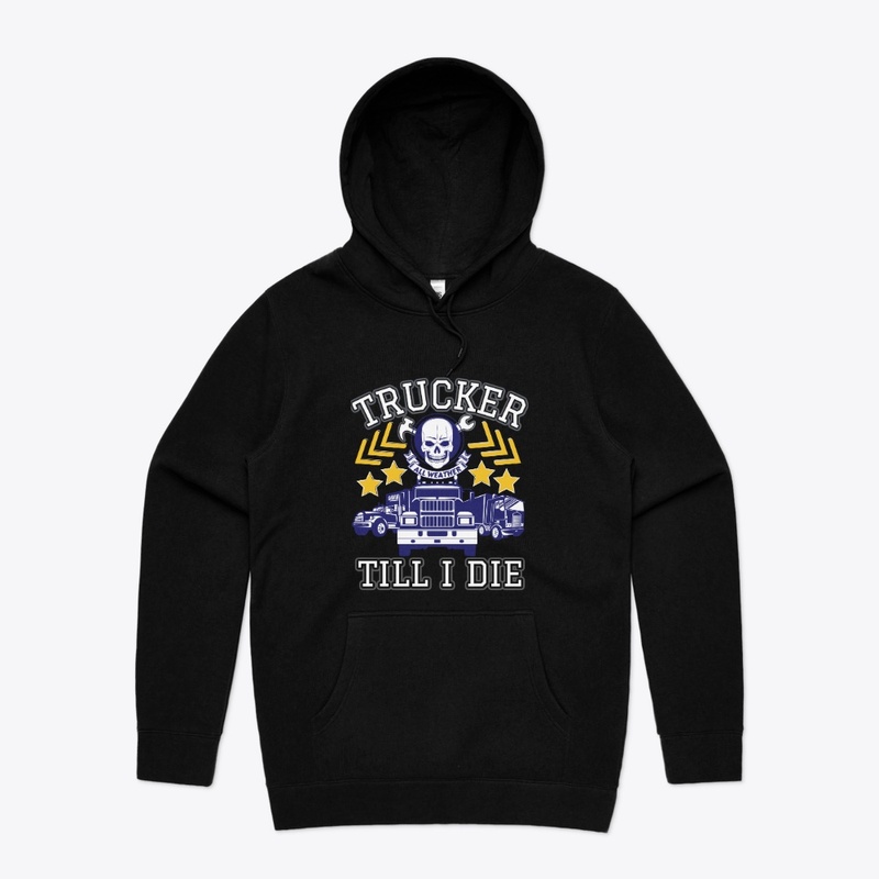 Trucker Till  I Die