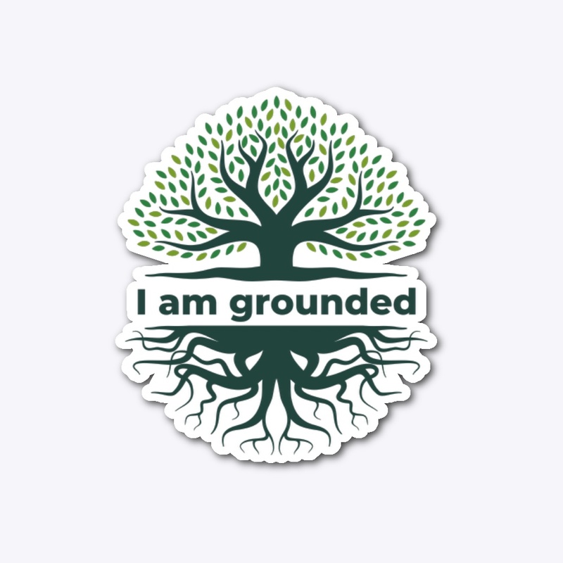 I am grounded
