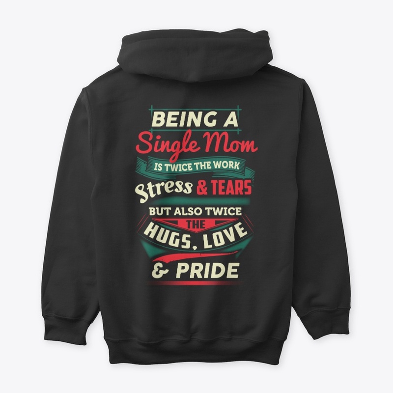 Proud Single Mom Shirt