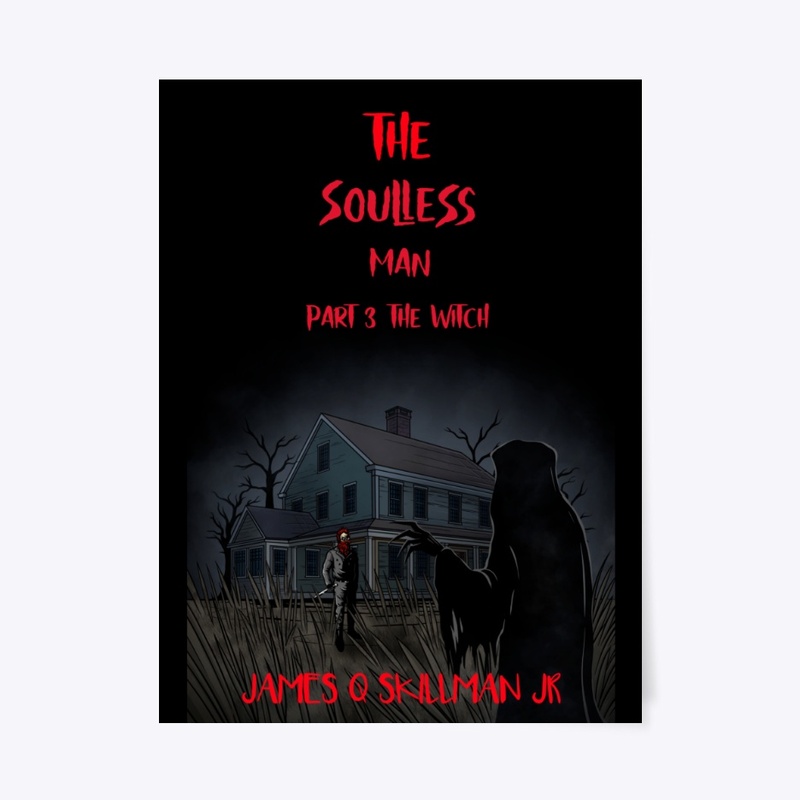 The Soulless Man Part 3 The witch