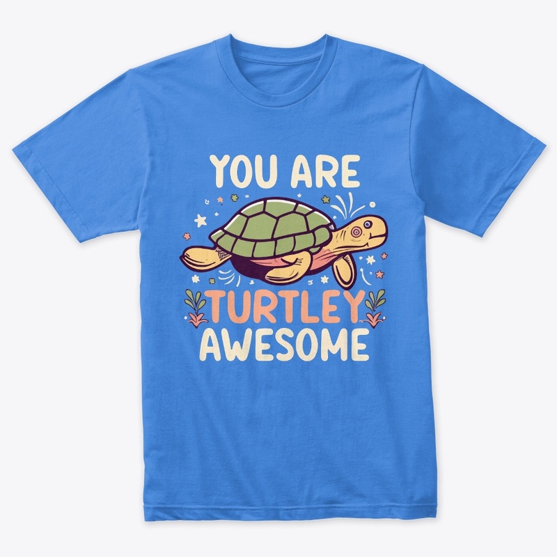 Turtley Awesome Tee