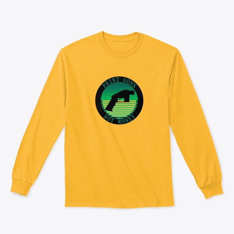 Print Guns Not Money - Bold Greens