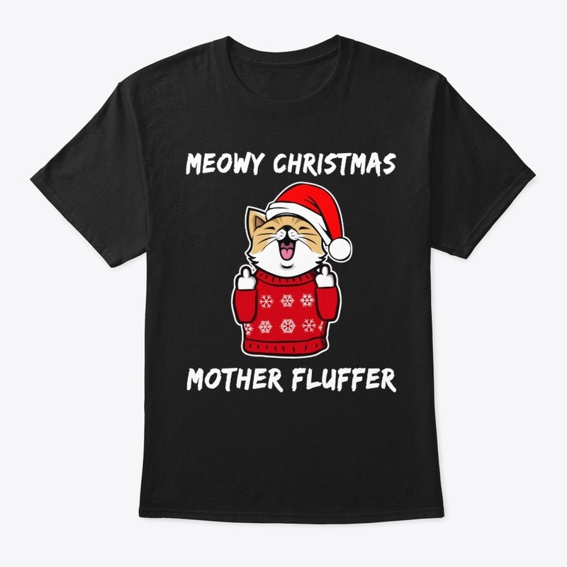 Meowy Christmas Mother Fluffer Cute Tee