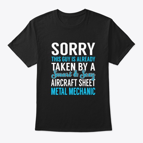 Taken Smart & Sexy Aircraft Sheet Metal  Black T-Shirt Front