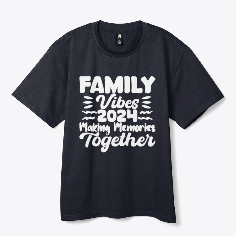 "family vibes 2024"