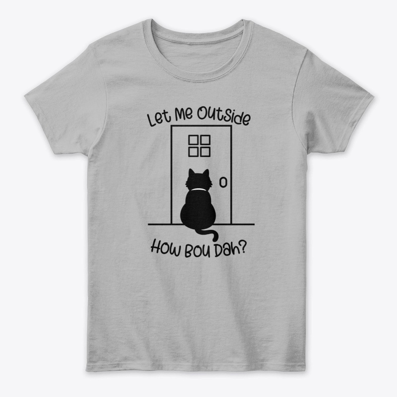 "Let Me Outside, How Bou Dah?" Black Cat