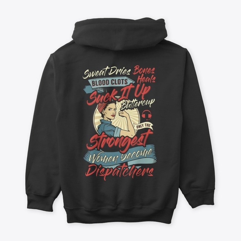 Strong Dispatcher Hoodie