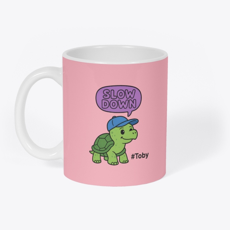 Slow Down (Toby the Turtle)