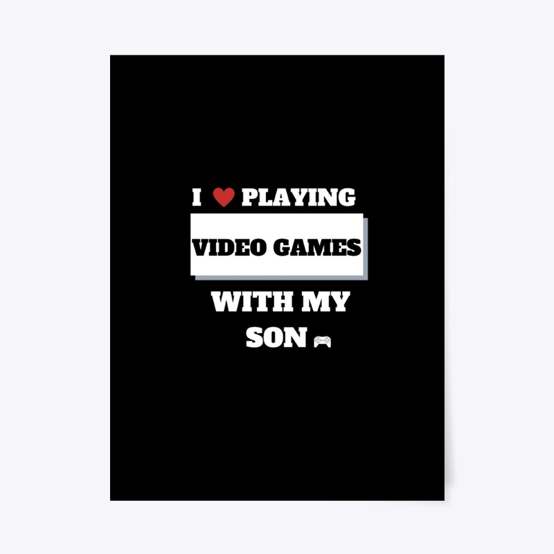 i love playing video games /son t-shirt