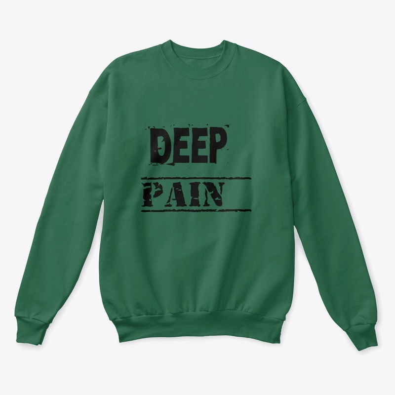 Deep pain T shirt 