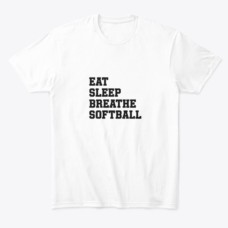 Eat Sleep Breathe Softball
