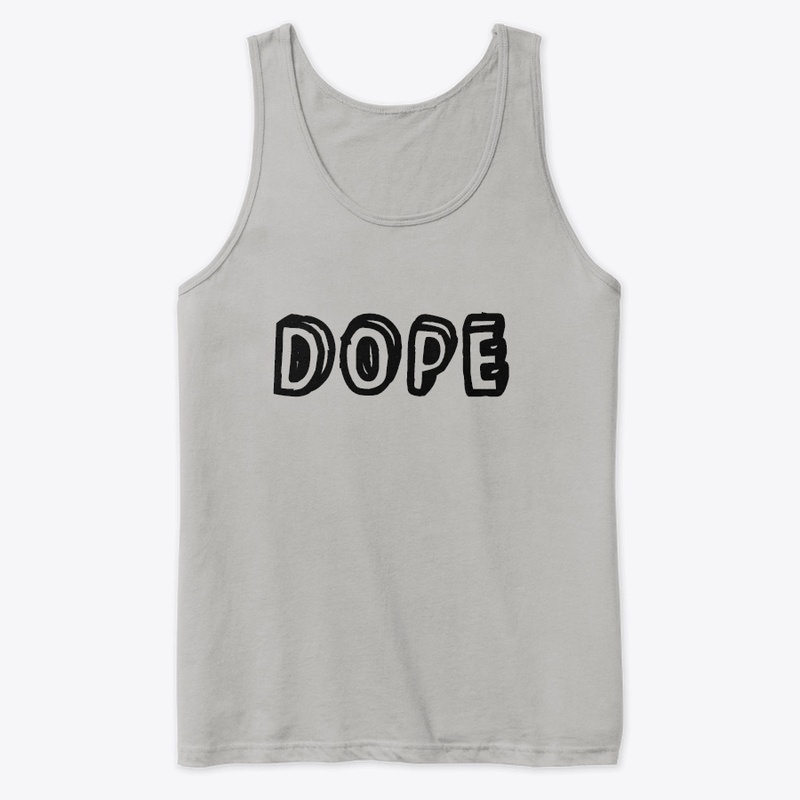 Dope 