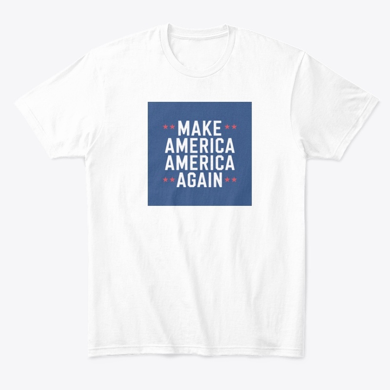 Make America America Again