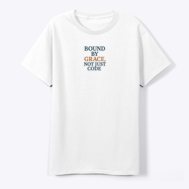 Bound by Grace, Not Just Code