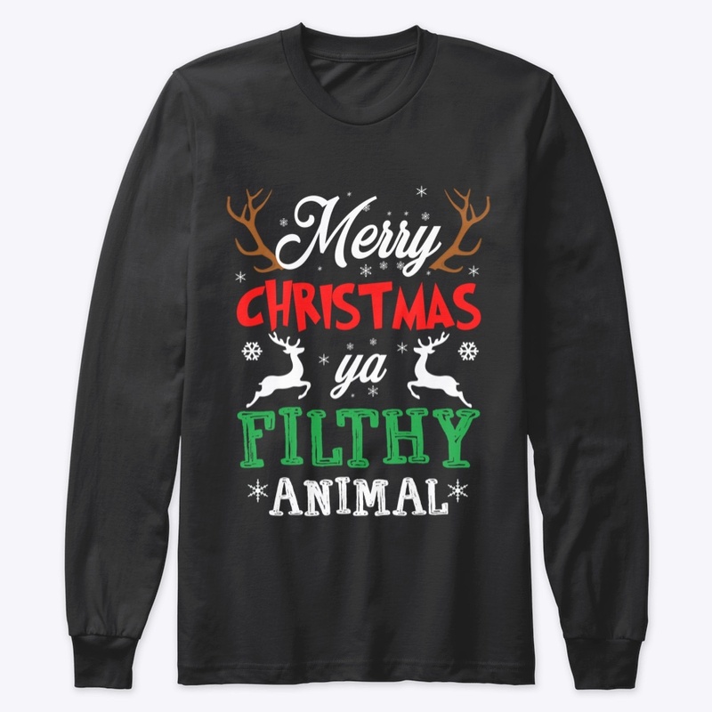 Merry Christmas You Filty Animal Gift