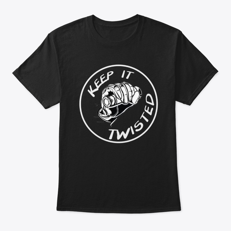 Keep it twisted T-shirt