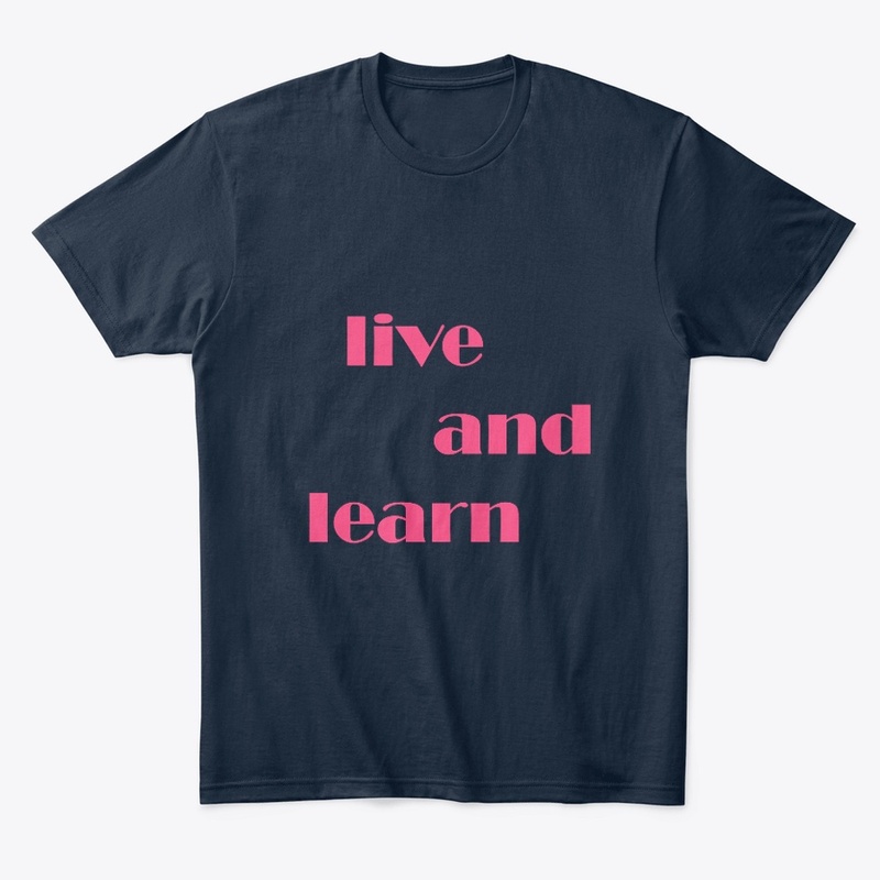 Live and Learn Comfort Tee