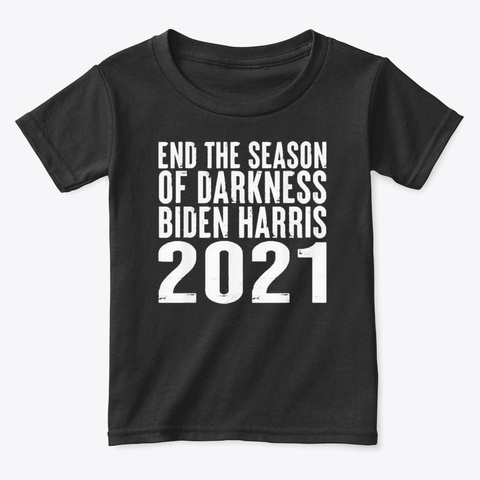 End The Season Of Darkness 2021 Shirt Black T-Shirt Front