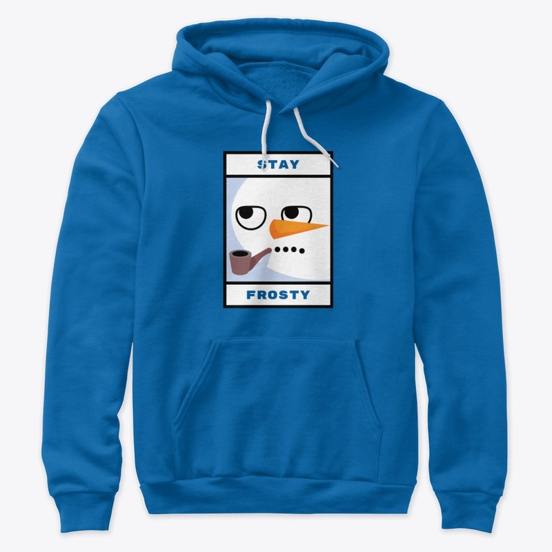 Stay Frosty T-Shirt