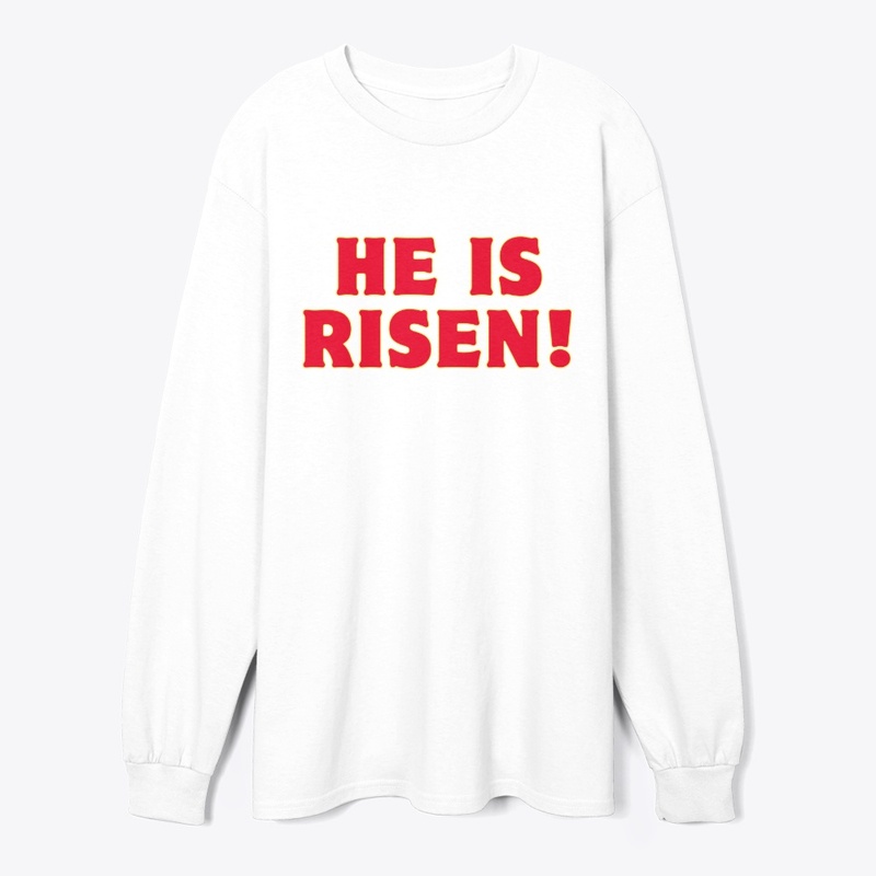 He Is Risen! T-Shirt Design