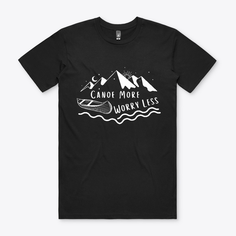 Canoe More Worry Less Outdoor Fun Top